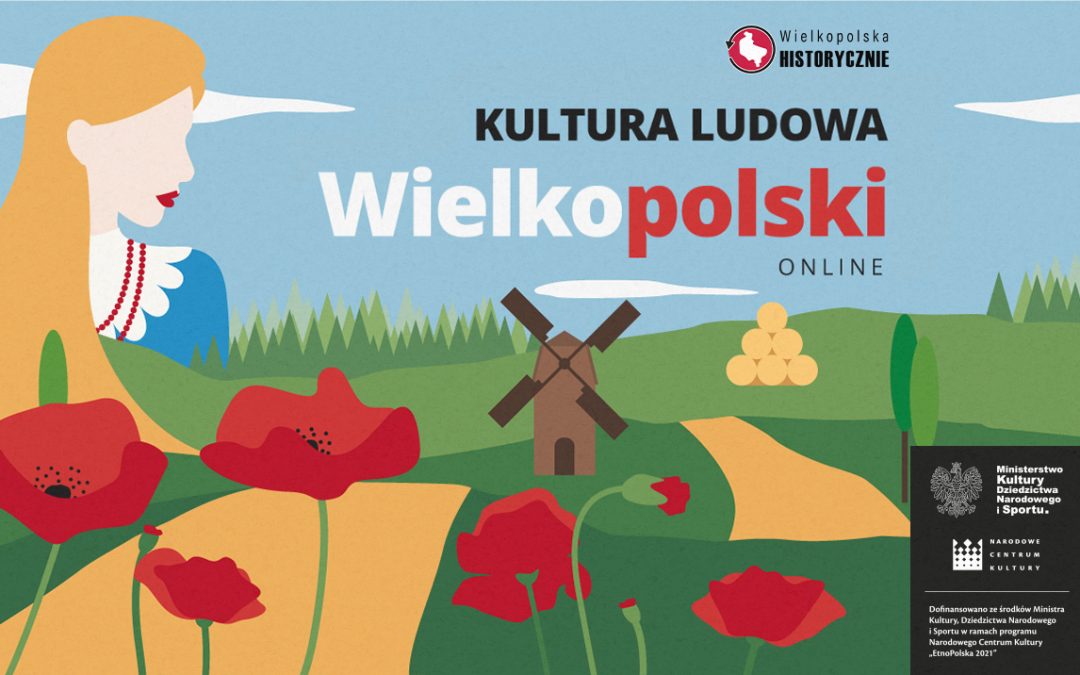 Rusza cykl artykułów „Kultura ludowa Wielkopolski online!”